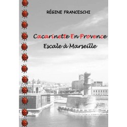Cacarinette En Provence -...